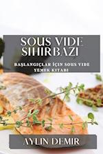 Sous Vide Sihirbaz¿