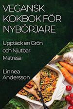 Vegansk Kokbok för Nybörjare