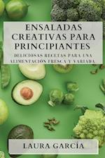 Ensaladas Creativas para Principiantes