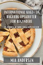 International Kage- og Bagværk Opskrifter for Begyndere