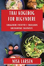 Thai Kogebog for Begyndere