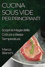 Cucina Sous Vide per Principianti