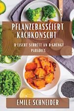 Pflanzebasséiert Kachkonscht