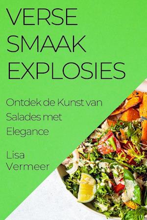 Verse Smaakexplosies