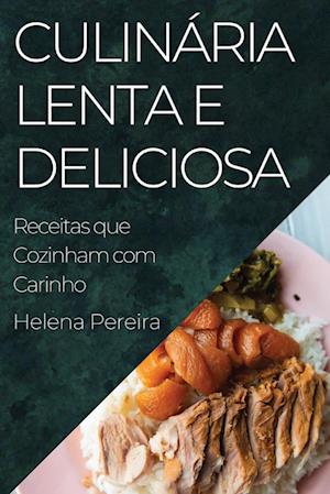 Culinária Lenta e Deliciosa