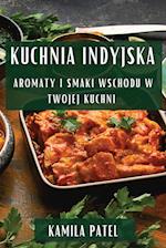 Kuchnia Indyjska