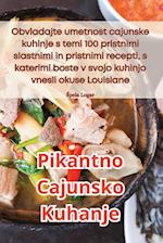 Pikantno Cajunsko Kuhanje