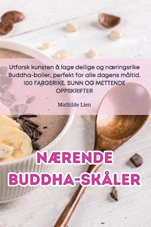 Nærende Buddha skåle