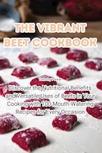 The Vibrant Beet Cookbook 