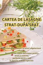 Cartea de Lasagne Strat-Dup&#258;-Srat