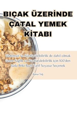 Biçak Üzer&#304;nde Çatal Yemek K&#304;tabi