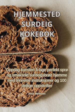 Hjemmested Surdeig Kokebok