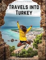 Travels into Turkey: The Neighbouring Nations, their Manners, Religion, Policy, and More 