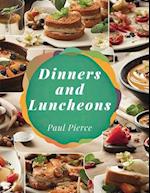 Dinners and Luncheons: Suggestions for Social Occasions 