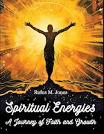 Spiritual Energies - A Journey of Faith and Growth 