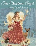 The Christmas Angel: Classic Holiday Story 