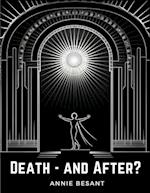 Death - and After? 