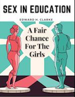 Sex in Education: A Fair Chance For The Girls 