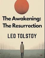 The Awakening: The Resurrection 