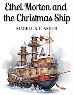 Ethel Morton and the Christmas Ship 