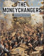 The Moneychangers: A Novel Exploring The Financial Industry and Wall Street 
