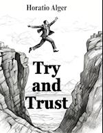 Try and Trust