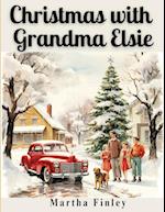 Christmas with Grandma Elsie 