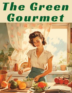 The Green Gourmet