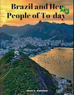 Brazil and Her People of To-day 