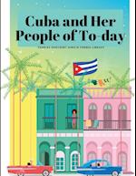 Cuba and Her People of To-day 