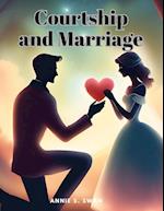 Courtship and Marriage