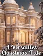 A Versailles Christmas-Tide 
