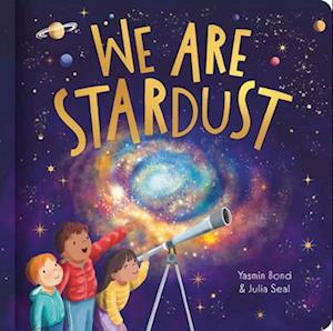 We Are Stardust - A Science Story