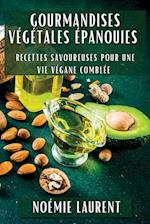 Gourmandises Végétales Épanouies