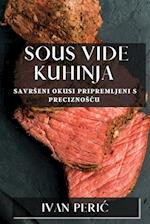 Sous Vide Kuhinja