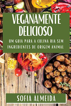 Veganamente Delicioso