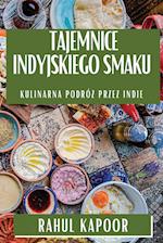 Tajemnice Indyjskiego Smaku