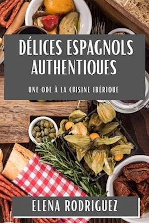 Délices Espagnols Authentiques