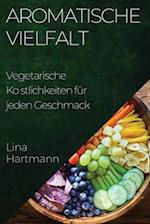 Aromatische Vielfalt