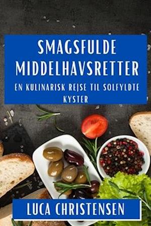 Sma¿gsfulde Middelhavsretter