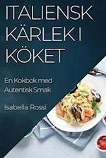 Italiensk Kärlek i Köket