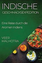 Indische Geschmacksexpedition