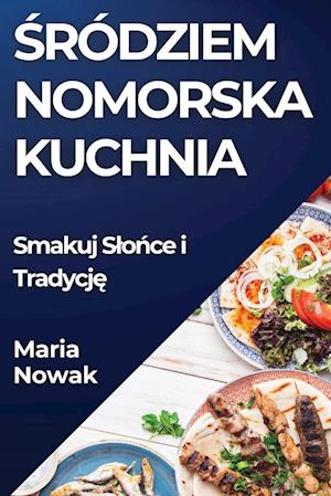 ¿ródziem nomorska Kuchnia