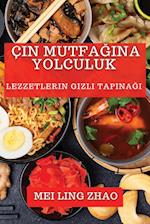 Çin Mutfa¿¿na Yolculuk