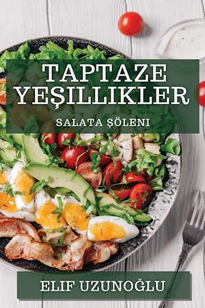 Taptaze Ye¿illikler