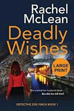 Deadly Wishes (Large Print) 
