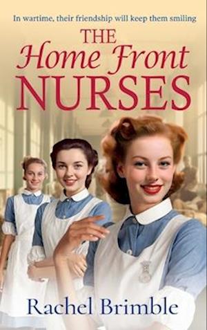 The Home Front Nurses