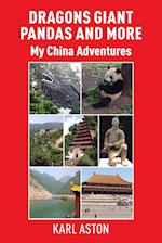 Dragons Giant Pandas and More