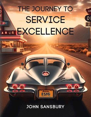 The Journey to Service Excellence