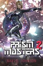 Prism Masters 2